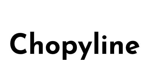 chopyline